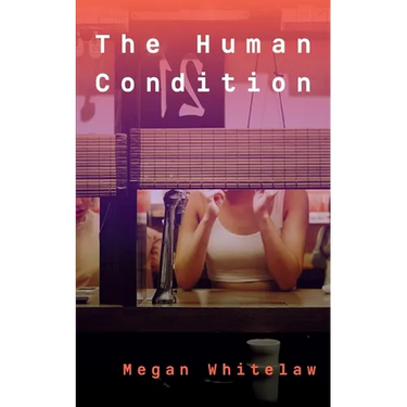 The Human Condition