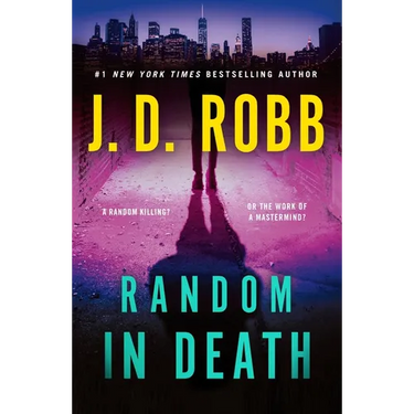 Random in Death: An Eve Dallas Novel
