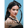 Rosalía: The Making of a Modern Pop Icon: The Unauthorized Biography