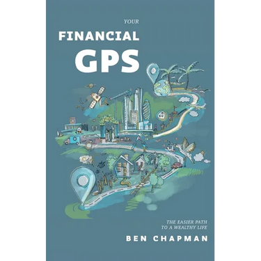 Your Financial GPS: The Easier Path To A Wealthy Life