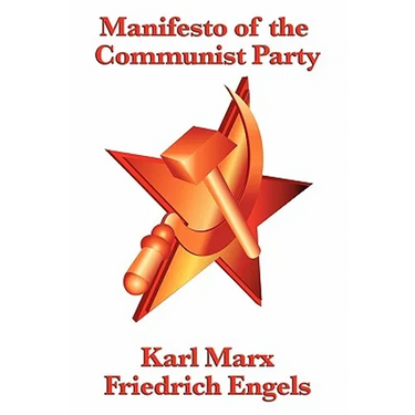 Manifesto of the Communist Party: An Affordable Edition of the Foundational Text of Socialism, Communism, and Class Struggle