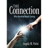 The Connection: Why Mankind Needs Saving
