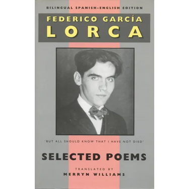 Lorca: Selected Poems: Bilingual Spanish-English Edition
