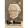 Eben Holden A Tale Of The North Country
