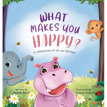 What Makes You Happy?: Helping Children Understand and Name Their Feelings