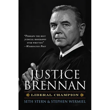 Justice Brennan: Liberal Champion