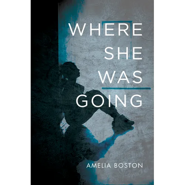 Where She Was Going