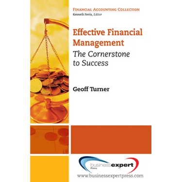 Effective Financial Management: The Cornerstone for Success