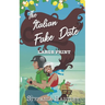 The Italian Fake Date: an extra-large print sweet romance full of heart and family, set in Italy