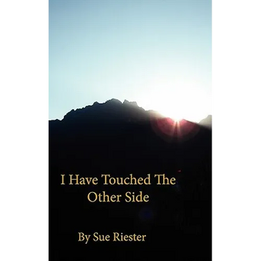 I Have Touched the Other Side