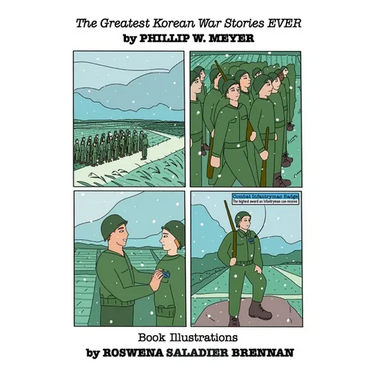 The Greatest Korean War Stories EVER: Volume I