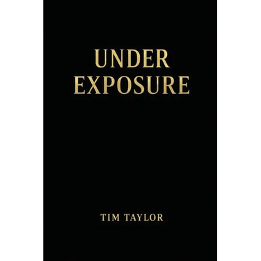 Under Exposure
