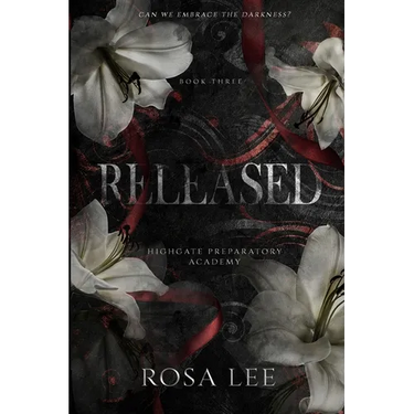 Released: A Dark Forced Proximity Academy Romance