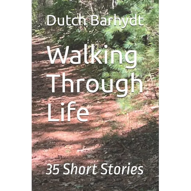 Walking Through Life: 35 Short Stories
