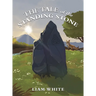The Tale of the Standing Stone