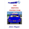 The Driving Instructor Business: How to run a driving school