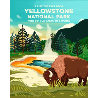 Yellowstone National Park: Lift the Fact