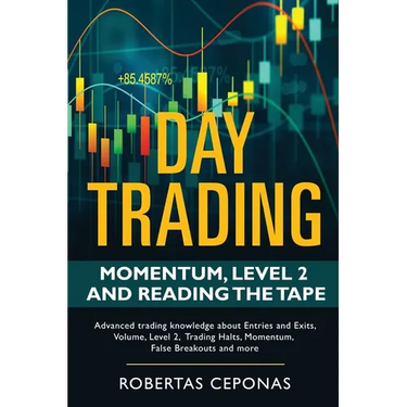 Day Trading: Momentum, Level 2 and Reading the Tape