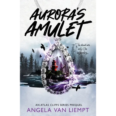 Aurora's Amulet: An Atlas Cliffs series prequel