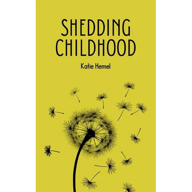 Shedding Childhood