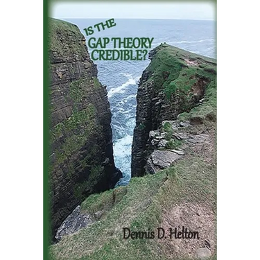 Is the Gap Theory Credible?: The Ruin and Restoration Theory