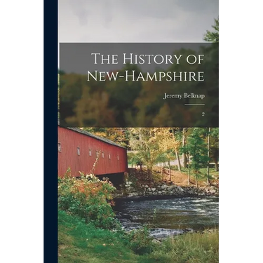 The History of New-Hampshire: 2