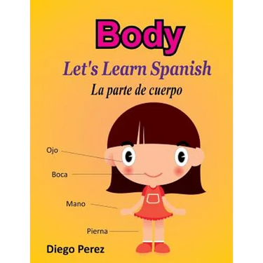 Let's Learn Spanish: Body