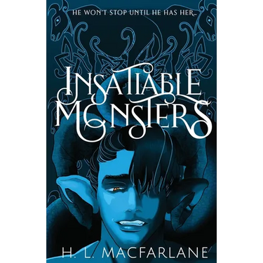 Insatiable Monsters: A Dark Romantic Fantasy