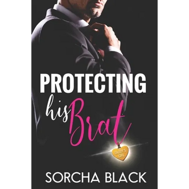 Protecting His Brat