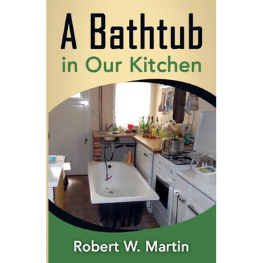 A Bathtub in Our Kitchen