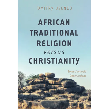 African Traditional Religion Versus Christianity: Some Semiotic Observations