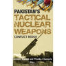 Pakistan's Tactical Nuclear Weapons: Conflict Redux