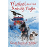 Mabel and the Unholy Night