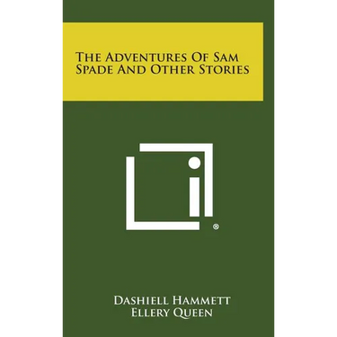 The Adventures of Sam Spade and Other Stories
