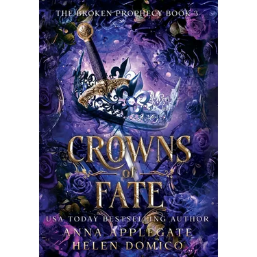 Crowns of Fate (The Broken Prophecy Book 3)