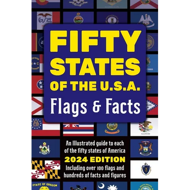 Fifty States of the U.S.A. Flags & Facts: Learn about All 50 American States. Illustrated Guide for Adults & Children with Capital Cities, Nicknames,
