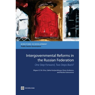 Intergovernmental Reforms in the Russian Federation