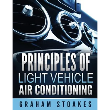 Principles of Light Vehicle Air Conditioning