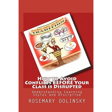 How to Avoid Conflicts Before Your Class is Disrupted: Understanding Learning Styles and Discipline