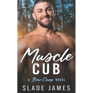 Muscle Cub: A Bear Camp Novel