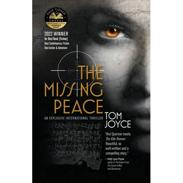 The Missing Peace: An Explosive International Spy Thriller