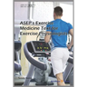 ASEP's Exercise Medicine-Text for Exercise Physiologists
