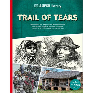 DK Super History Trail of Tears