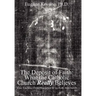 The Deposit of Faith: What the Catholic Church Really Believes: Jesus Teaching Divine Revelation in his Body, the Church