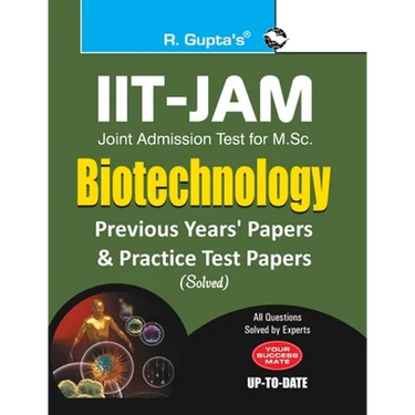 Iit-Jam: M.Sc. (Biotechnology) Previous Years & Practice Test Papers (Solved)