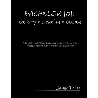 Bachelor 101: Cooking + Cleaning = Closing