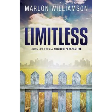 Limitless - Living Life from a Kingdom Perspective
