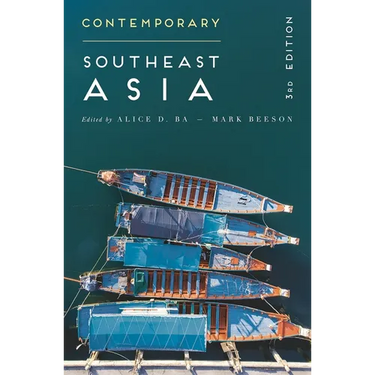 Contemporary Southeast Asia: The Politics of Change, Contestation, and Adaptation