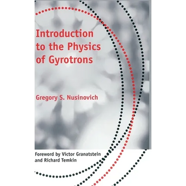 Introduction to the Physics of Gyrotrons