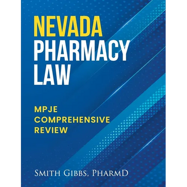Nevada Pharmacy Law: Mpje Comprehensive Review